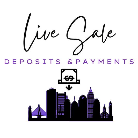 Live Sale Deposit $10